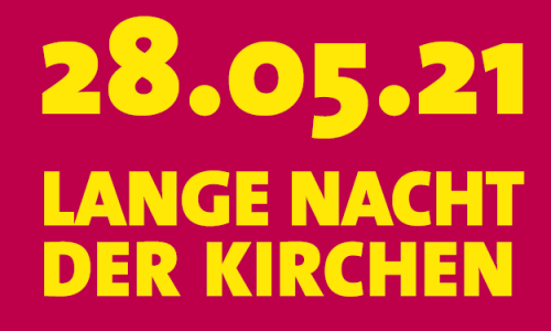 Lange Nacht der Kirchen 2021