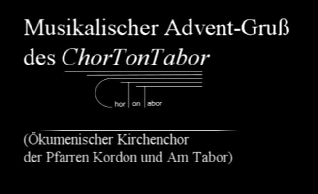 Adventgruss Taborsingers und Chorton Taborsingers und Chorton
